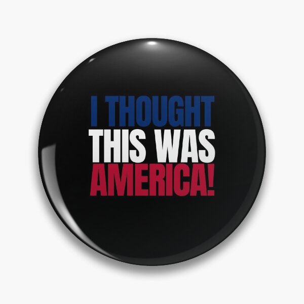 Item preview, I Thought this was America - Flag White designed and sold by Beyond Words.