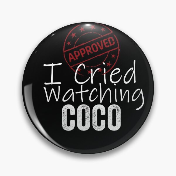 Item preview, I Cried Watching Coco *APPROVED* designed and sold by HorizonDesignz.