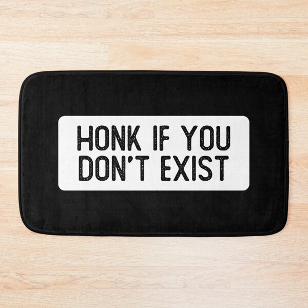Item preview, Honk If You Don't Exist Funny Biker designed and sold by Sour Soul.