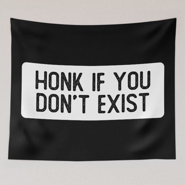 Item preview, Honk If You Don't Exist Funny Biker designed and sold by Sour Soul.