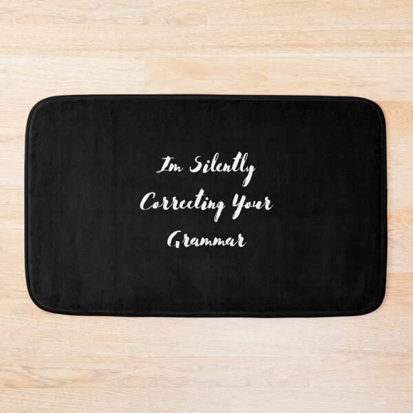 Item preview, Im silently correcting your grammar designed and sold by BOSHIRT.