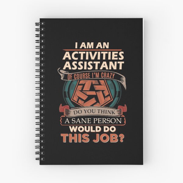 Item preview, Activities Assistant T Shirt - Sane Person Gift Item Tee designed and sold by oltonomer8.