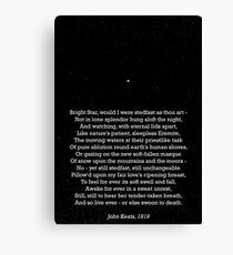"Bright Star" - a sonnet by John Keats; especially good as a card. Leinwanddruck