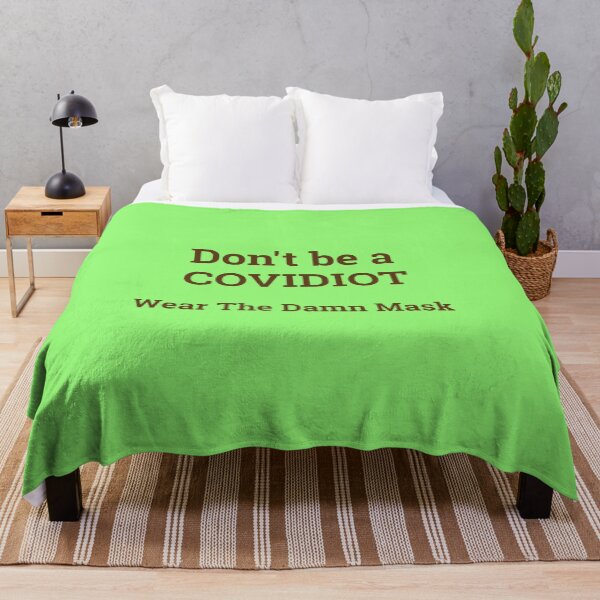 Item preview, Don't be a COVIDIOT Wear The Damn Mask Covid-19 Gifts Presents Virus designed and sold by guitarkel.