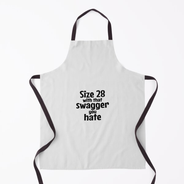 Item preview, Size 28 with that Swagger You Hate designed and sold by PNG-pikinini.