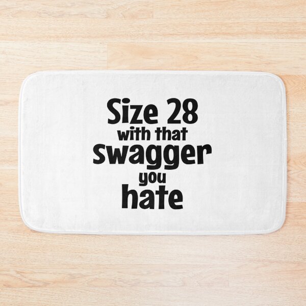 Item preview, Size 28 with that Swagger You Hate designed and sold by PNG-pikinini.