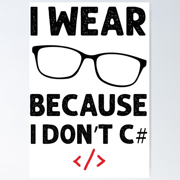 Artikel-Vorschau von Ich trage eine Brille, weil ich kein C# kann, designt und verkauft von VintagePathway.