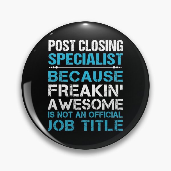 Item preview, Post Closing Specialist T Shirt - Freaking Awesome Gift Item Tee designed and sold by zubakbrita.