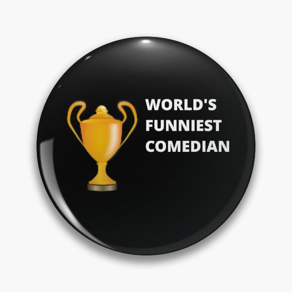 Item preview, WORLD'S FUNNIEST COMEDIAN designed and sold by uniqueitems.
