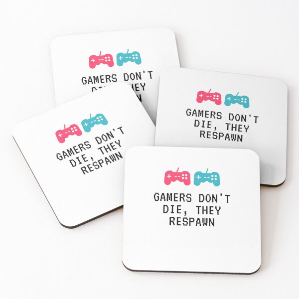 Item preview, gamers don't die, they respawn designed and sold by saladiin.