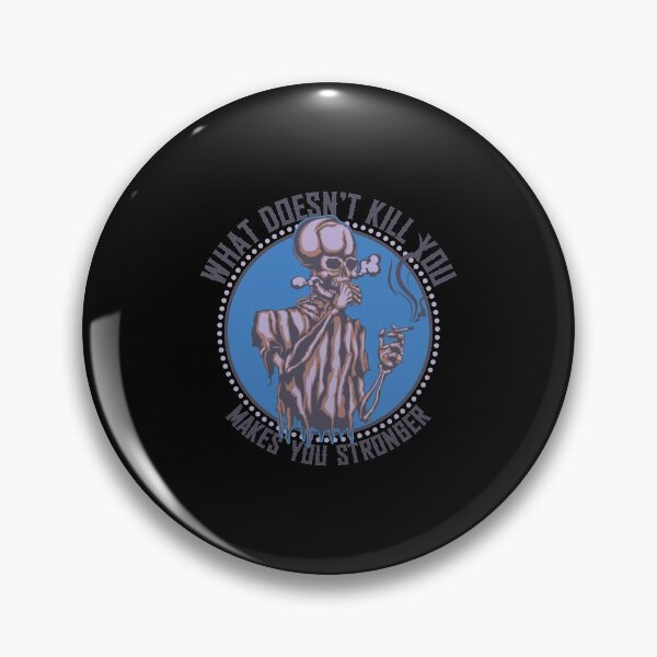 Item preview, What doesn't kill you makes you stronger Gift For Fans, Gift For Men and Women, Gift Halloween Day, Gift Thanksgiving, Gift Christmas Day designed and sold by Stephen Yarbrough.