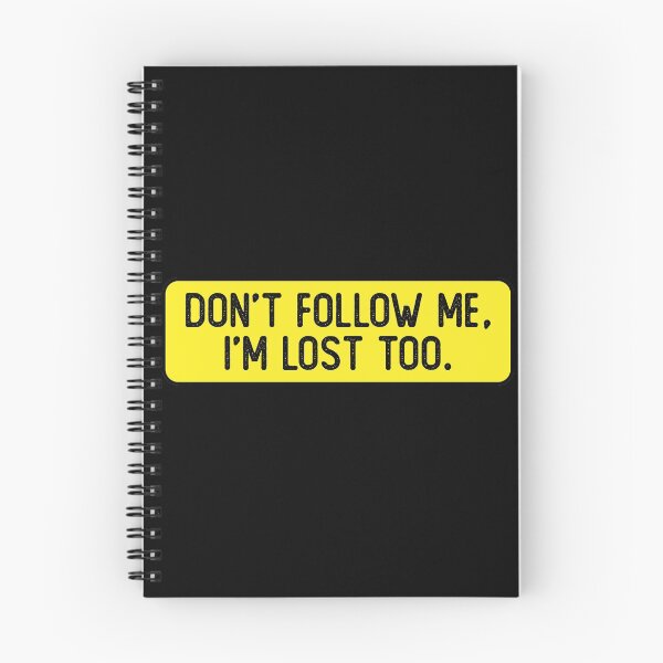 Item preview, Don't Follow Me I'm Lost Too Funny Bumper designed and sold by Sour Soul.