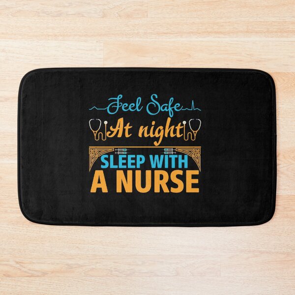 Item preview, FEEL SAFE AT NIGHT SLEEP WITH A NURSE designed and sold by SBEEKAA.