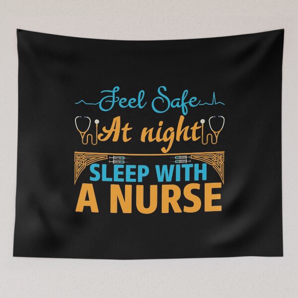 Item preview, FEEL SAFE AT NIGHT SLEEP WITH A NURSE designed and sold by SBEEKAA.
