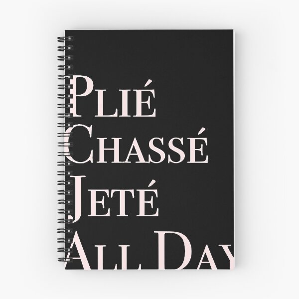 Item preview, Plie Chasse Jete All Day DanceBallet designed and sold by Unleashitness.