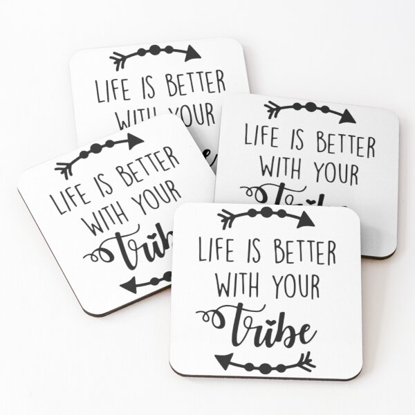 Item preview, Life Is Better With Your Tribe  designed and sold by Citywordshop.
