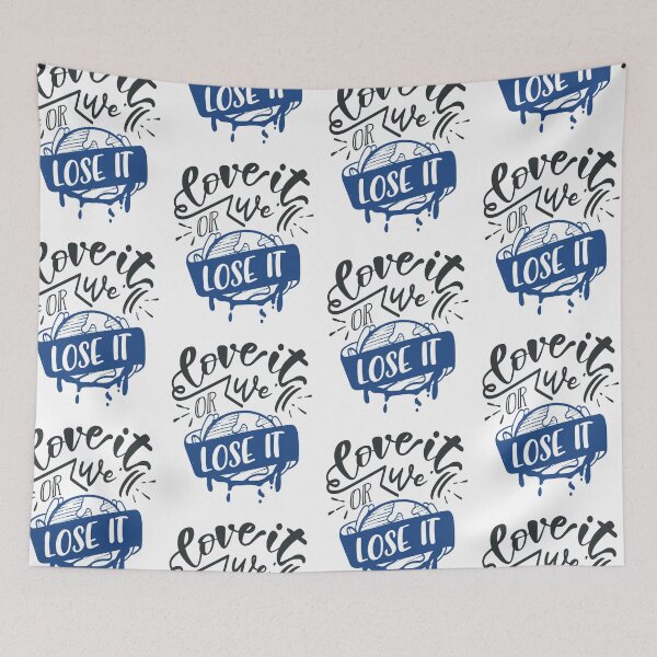 Item preview, Love It Or We'll Lose It designed and sold by FOX1999-Design.