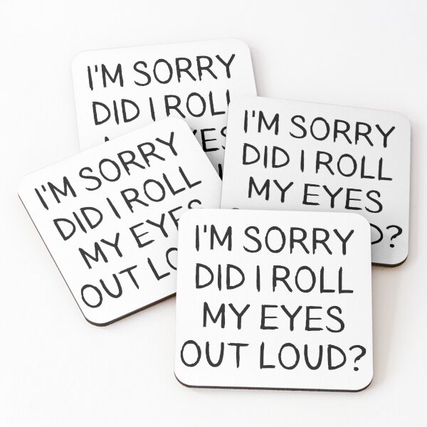 Item preview, Did I roll my eyes out loud?  designed and sold by Limatees.
