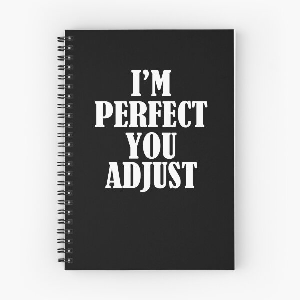 Item preview, I'm perfect you adjust designed and sold by ElsieUnderwood.