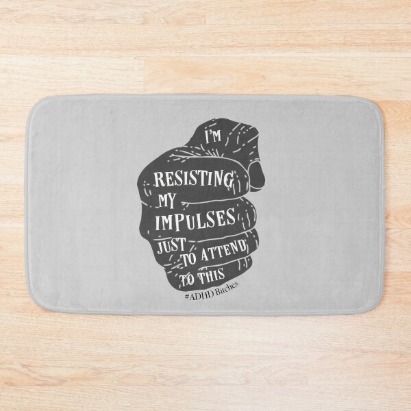Item preview, #ADHD - I’m Resisting My Impulses Just To Attend To This, Attention Deficit Hyperactive Disorder designed and sold by MJDezigns.
