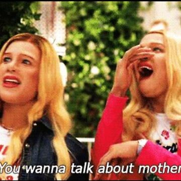 White Chicks: Your Mother 