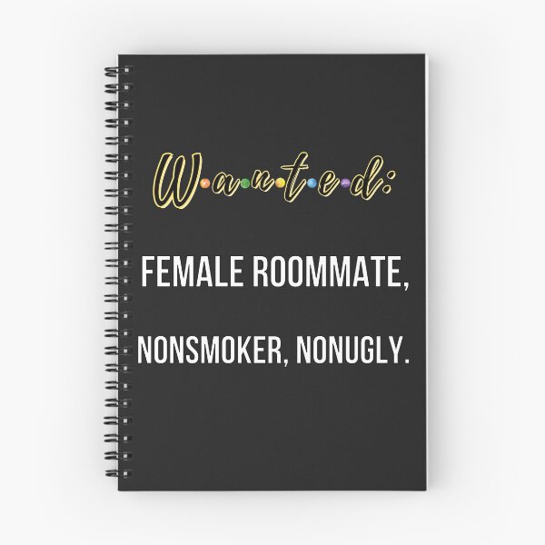 Item preview, Wanted Female Roommate, Nonsmoker, Nonugly designed and sold by QlickDesign.