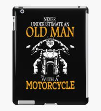 Never underestimate an old man iPad Case/Skin