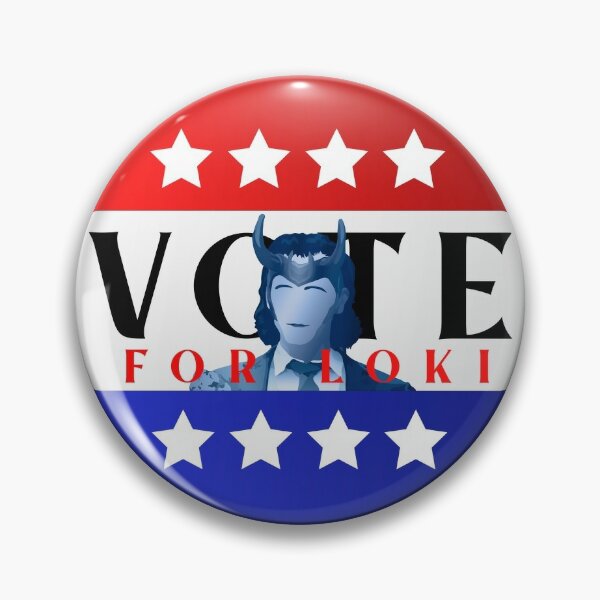 Loki for President Pin for Sale by sadieillust