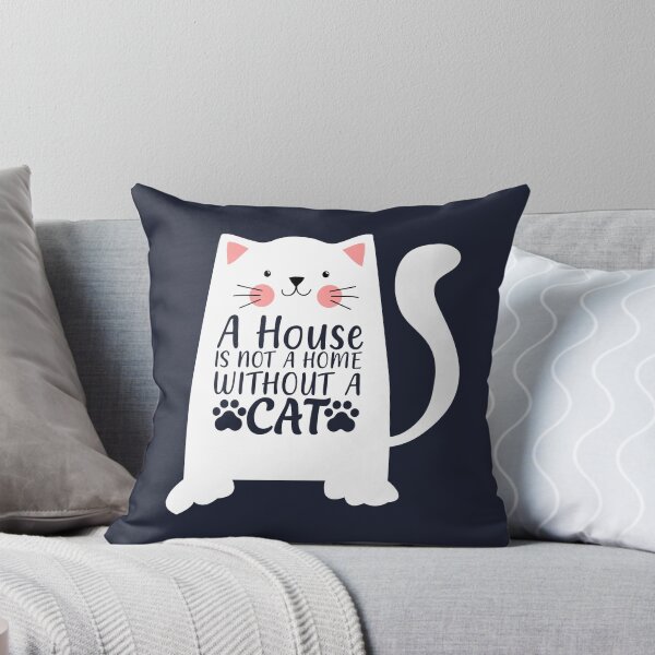 Item preview, A house Is Not A Home Without A Cat  designed and sold by FunckyDesigns.