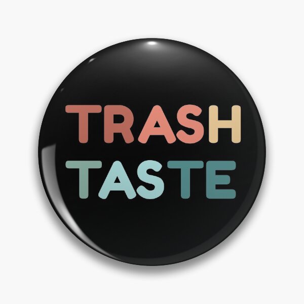 Item preview, Trash Taste designed and sold by sunnyxvibesss.