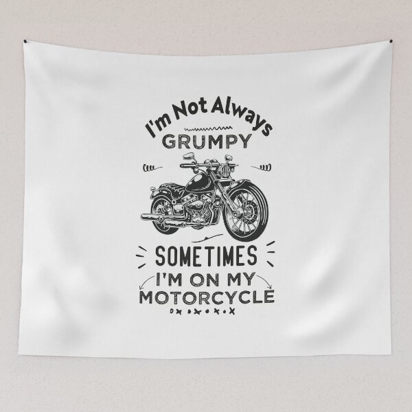 Item preview, I'm Not Always Grumpy Sometimes I'm On My Motorcycle designed and sold by e-z4k.
