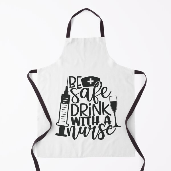 Item preview, Be safe and drink with a nurse - funny nurse gift (black) designed and sold by PickaSticka.