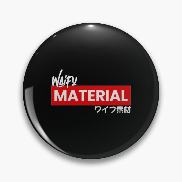 Item preview, Waifu Material designed and sold by Yutaka-Art.