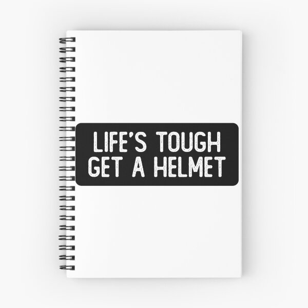 Item preview, Life's Tough Get A Helmet Cool Biker designed and sold by Sour Soul.