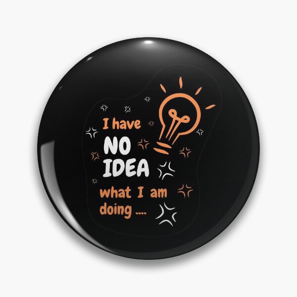 Item preview, I have no idea what i am doing here | black text graphic designed and sold by crewless-studio.