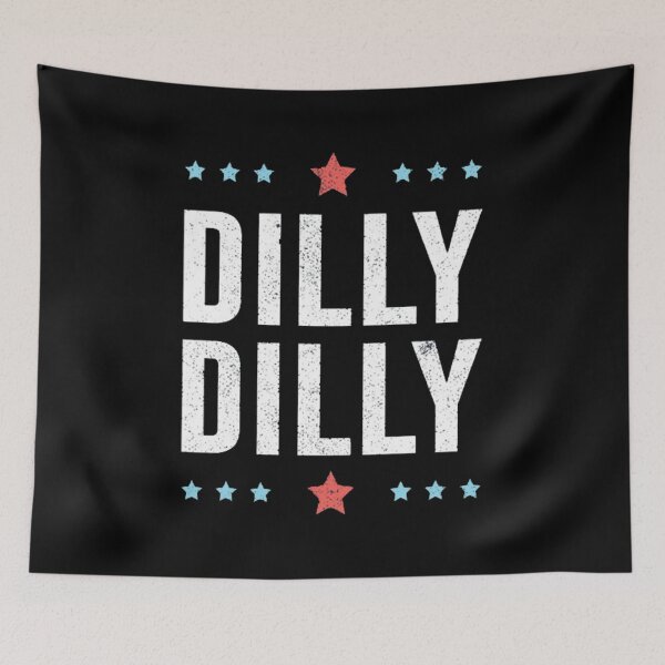 Item preview, DILLY DILLY designed and sold by lynellefuqua.