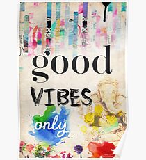 Good vibes only old style Poster