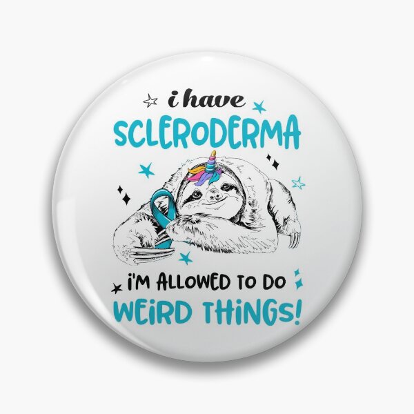 Item preview, I have Scleroderma i'm allowed to do Weird Things designed and sold by ElizabethS809.