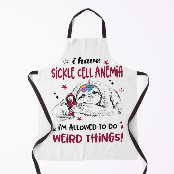 Item preview, I have Sickle Cell Anemia i'm allowed to do Weird Things designed and sold by ElizabethS809.