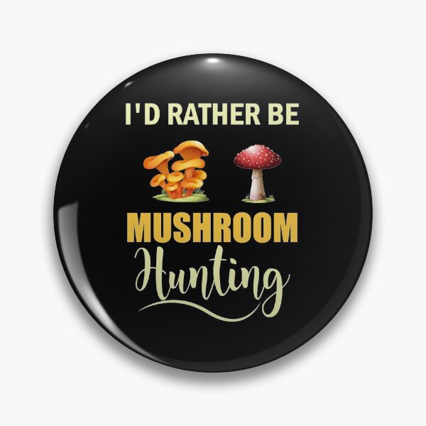 Artikelvorschau, Ich würde lieber Pilze jagen - Mushroom Meme entworfen und verkauft von ildafdhome.
