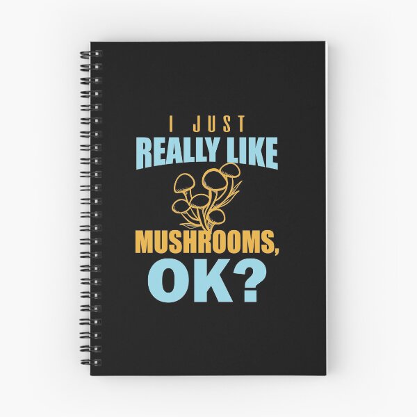 Item preview, I Just Really Like Mushrooms, OK? - Mushroom Meme designed and sold by ildafdhome.