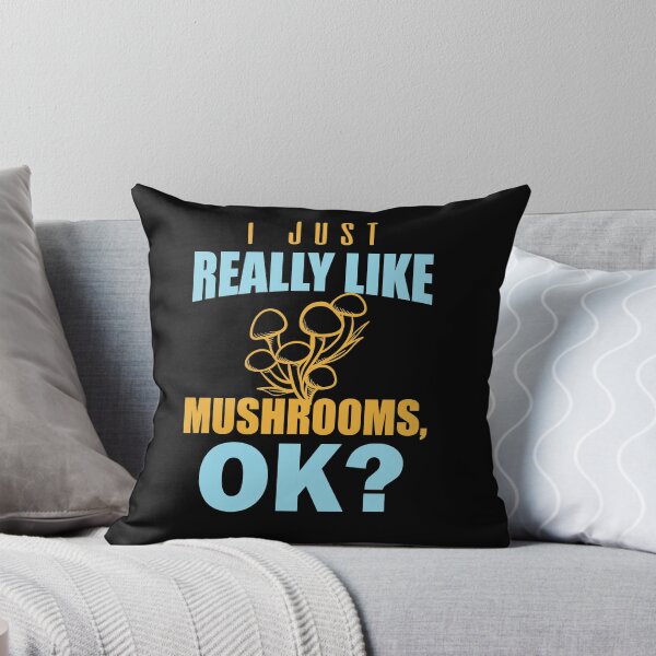 Item preview, I Just Really Like Mushrooms, OK? - Mushroom Meme designed and sold by ildafdhome.