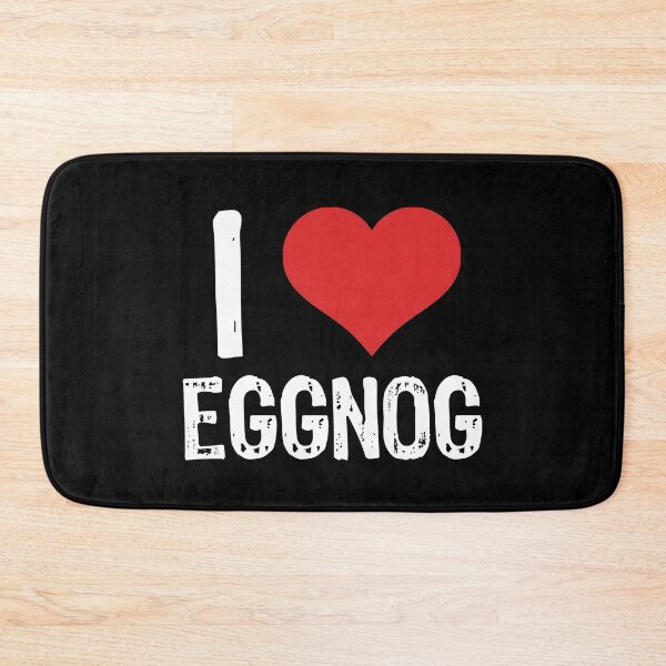 Item preview, I Love Eggnog designed and sold by The "I Love Everything" Shop.