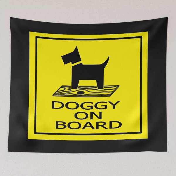 Item preview, Doggy On Board, Doggy Sign designed and sold by ronnieyoung.