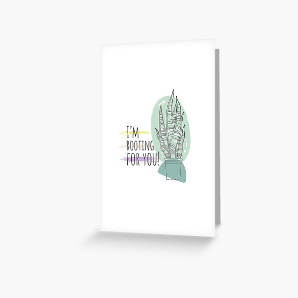 Im rooting for you Greeting Card