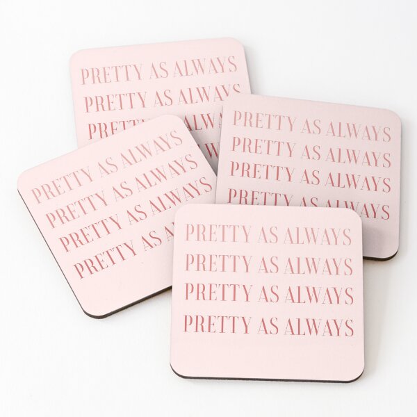 Item preview, Pretty as always quote in pink designed and sold by byohood.