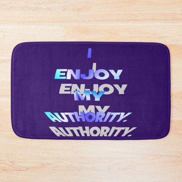 Item preview, Enjoy Authority designed and sold by kristalcurt.