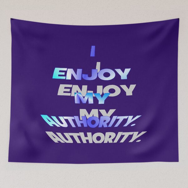 Item preview, Enjoy Authority designed and sold by kristalcurt.
