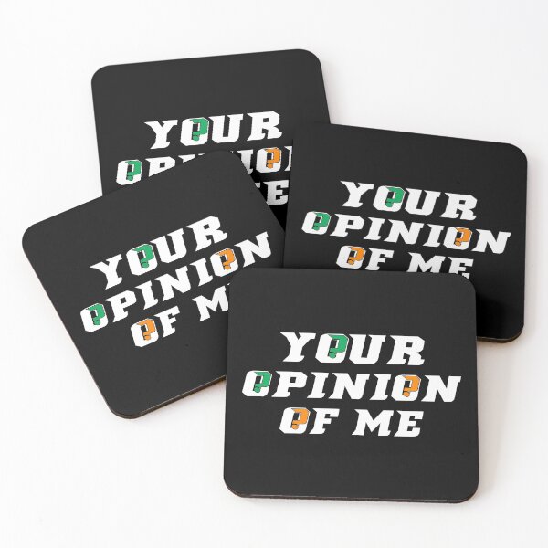Item preview, Your Opinion Of Me designed and sold by plussorn.