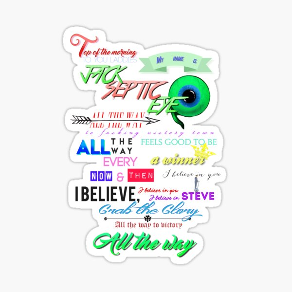 All the Way Jacksepticeye lyrics Sticker
